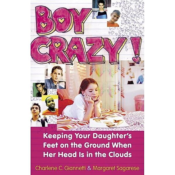Boy Crazy!, Charlene C. Giannetti, Margaret Sagarese