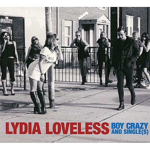 Boy Crazy & Single(S), Lydia Loveless