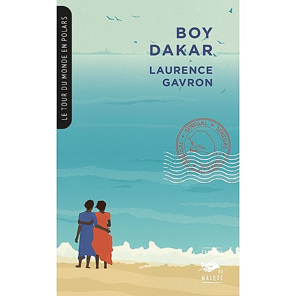 Boy Dakar (Collection Tour du monde en polars) / Masque Poche, Laurence Gavron