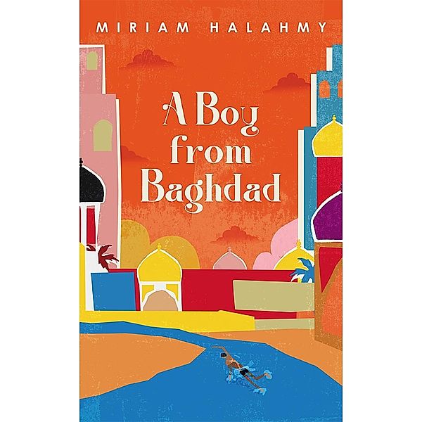 Boy from Baghdad, Halahmy Miriam Halahmy