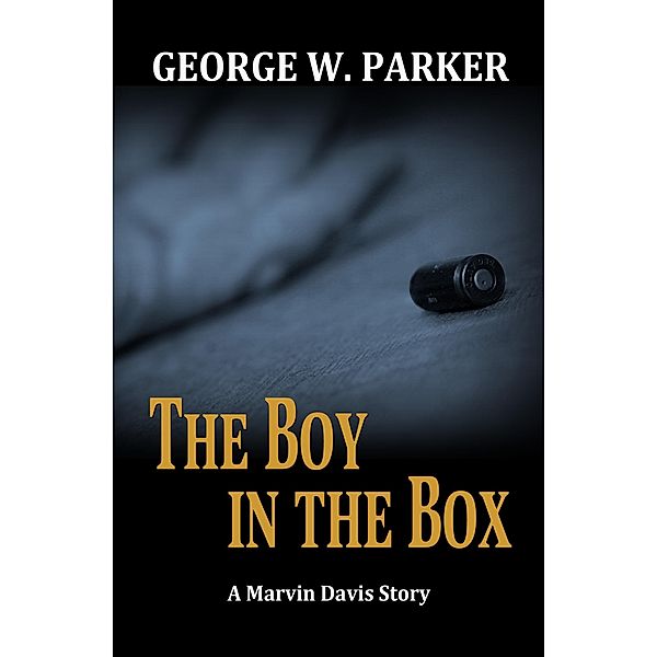 Boy In The Box / George W Parker, George W Parker