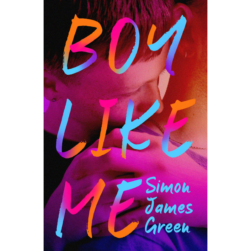 Image of Boy Like Me - Simon James Green, Kartoniert (TB)