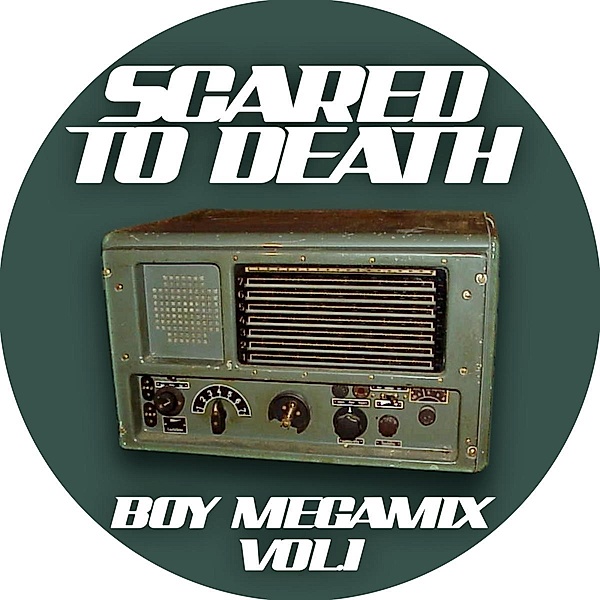 Boy Megamix Vol.1, Scared To Death