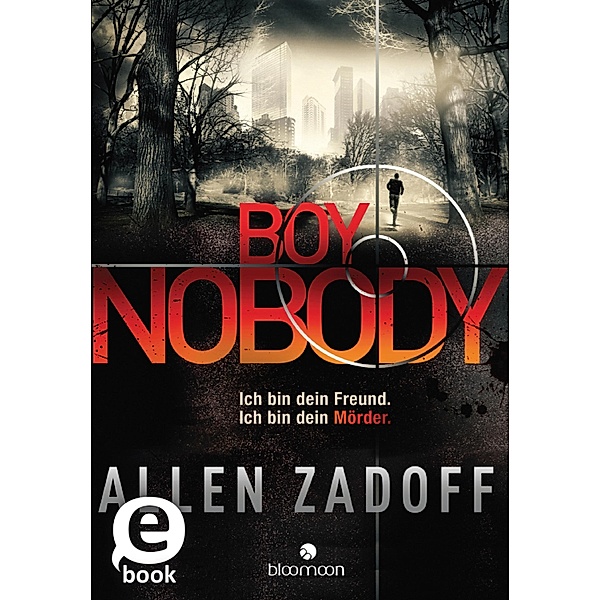 Boy Nobody (Boy Nobody 1), Allen Zadoff