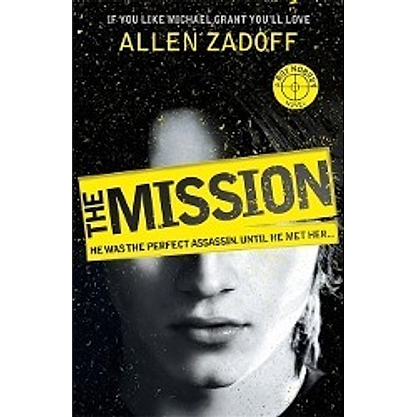 Boy Nobody: The Mission, Allen Zadoff