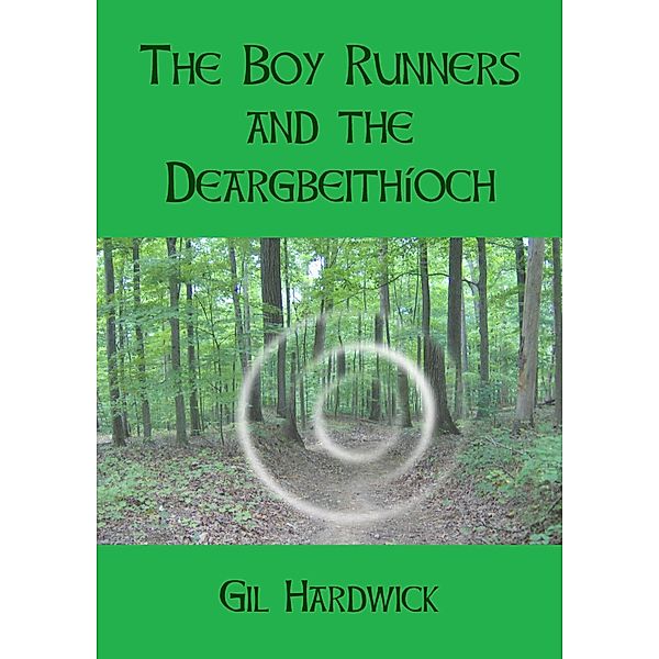 Boy Runners and the Deargbeithioch, Gil Hardwick