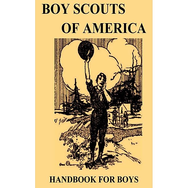 Boy Scouts Handbook - First Edition, Boy Scouts Of America