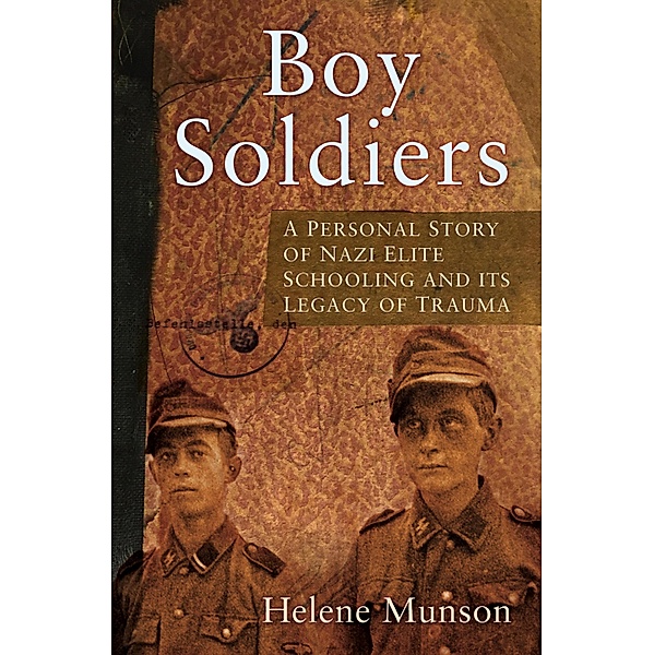 Boy Soldiers, Helene Munson
