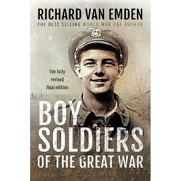 Boy Soldiers of the Great War, Richard van Emden