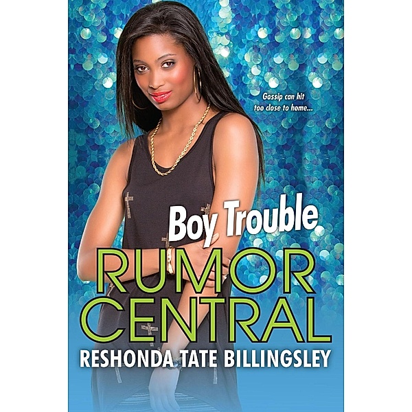 Boy Trouble / Rumor Central Bd.5, Reshonda Tate Billingsley