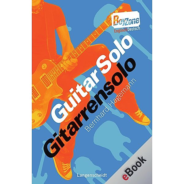 Boy Zone: Guitar Solo - Gitarrensolo, Bernhard Hagemann