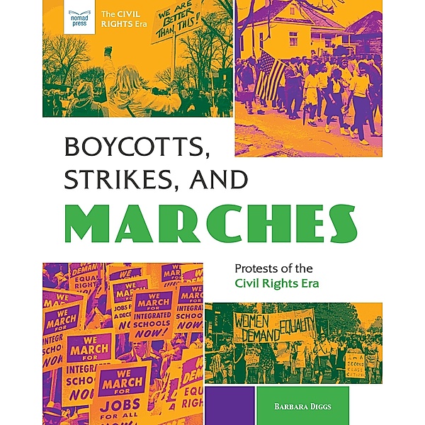 Boycotts, Strikes, and Marches / The Civil Rights Era, Barbara Diggs