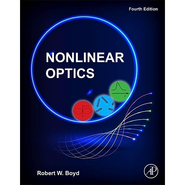 Boyd, R: Nonlinear Optics, Robert Boyd