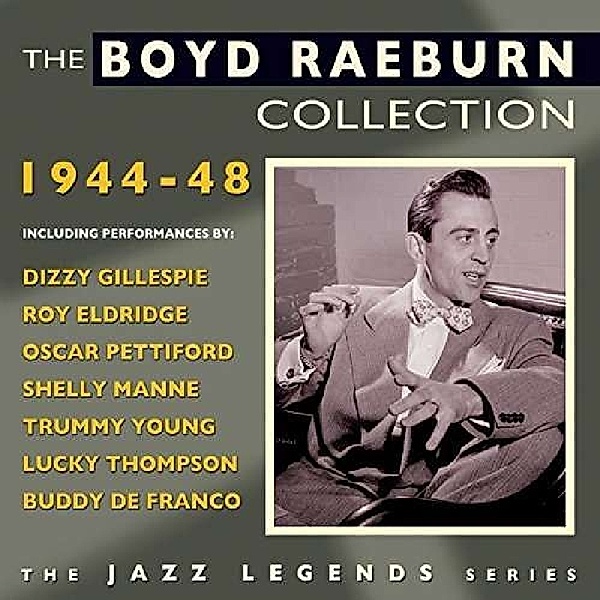 Boyd Raeburn Collection 1944-48, Boyd-Orchestra- Raeburn