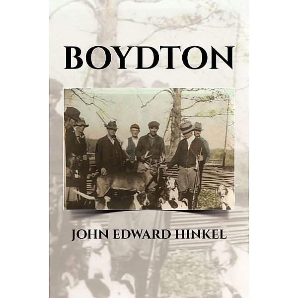 BOYDTON / Page Publishing, Inc., John Edward Hinkel