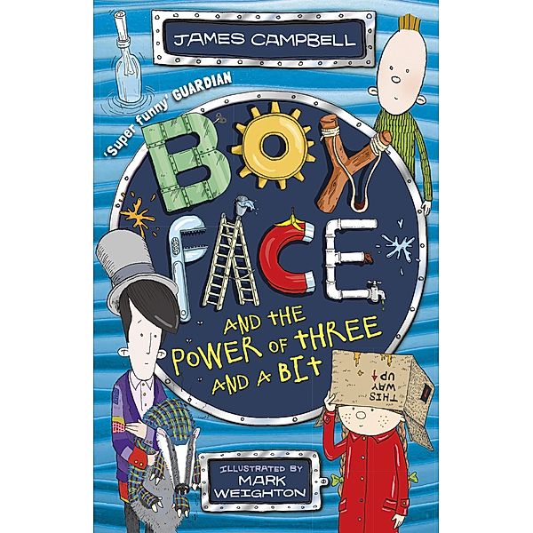 Boyface and the Power of Three and a Bit / Boyface Bd.4, James Campbell