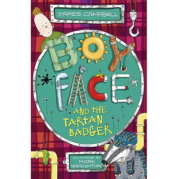 Boyface and the Tartan Badger / Boyface Bd.2, James Campbell