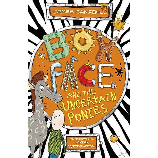 Boyface and the Uncertain Ponies / Boyface Bd.3, James Campbell