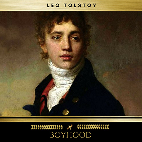 Boyhood, Leo Tolstoy