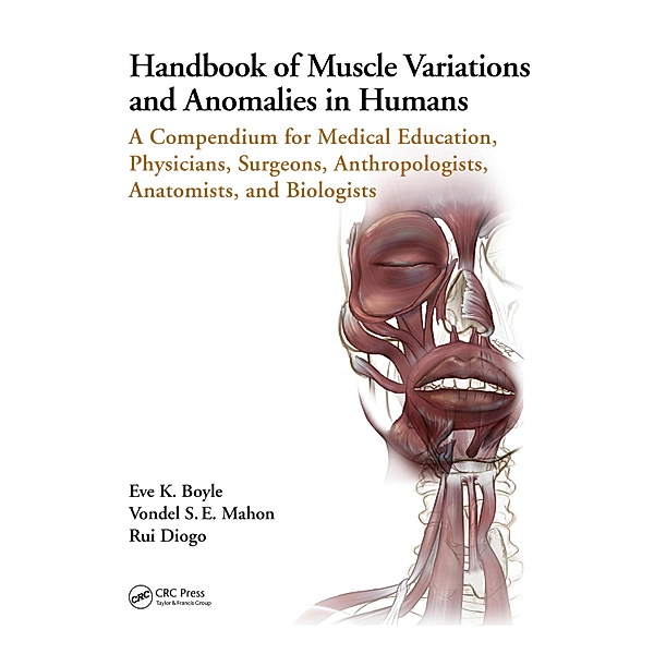 Boyle, E: Handbook of Muscle Variations and Anomalies in Hum, Eve K. Boyle, Vondel S. E. Mahon, Rui Diogo