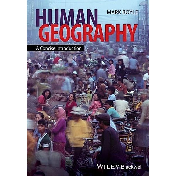 Boyle, M: Human Geography, Mark Boyle