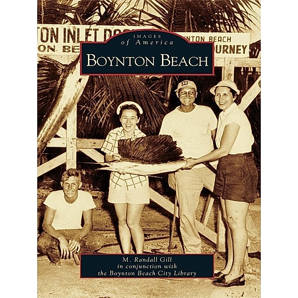 Boynton Beach, M. Randall Gill
