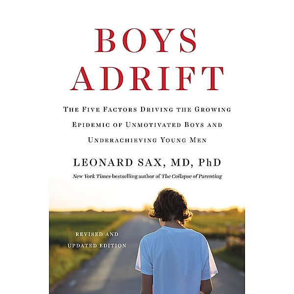 Boys Adrift, Leonard Sax