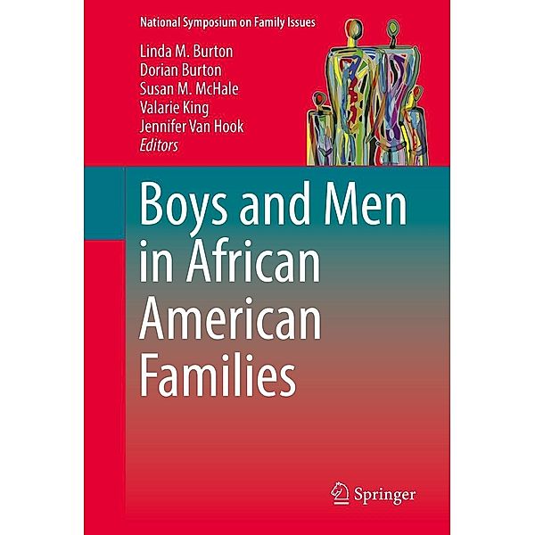 Boys and Men in African American Families / National Symposium on Family Issues Bd.7