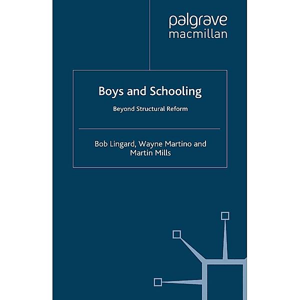 Boys and Schooling, B. Lingard, W. Martino, M. Mills