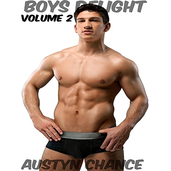 Boys Delight (Volume 2), Austyn Chance