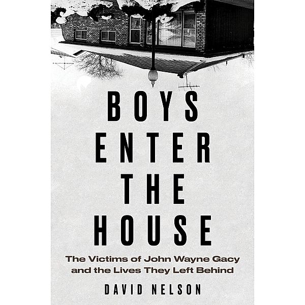 Boys Enter the House, David Nelson