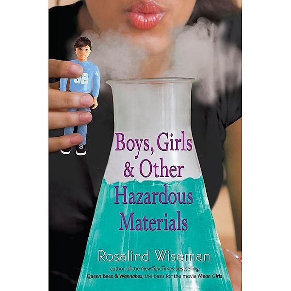 Boys, Girls, and Other Hazardous Materials, Rosalind Wiseman