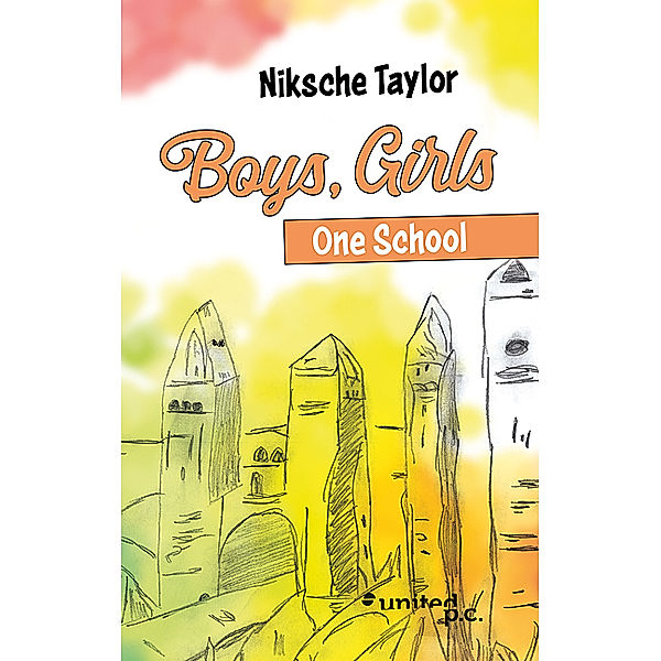 Boys, Girls - One School, Niksche Taylor