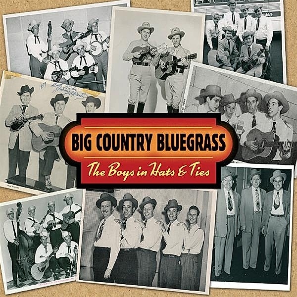 Boys In Hats And Ties, Big Country Bluegrass