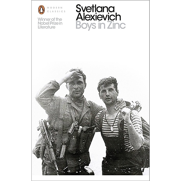 Boys in Zinc / Penguin Modern Classics, Svetlana Alexievich