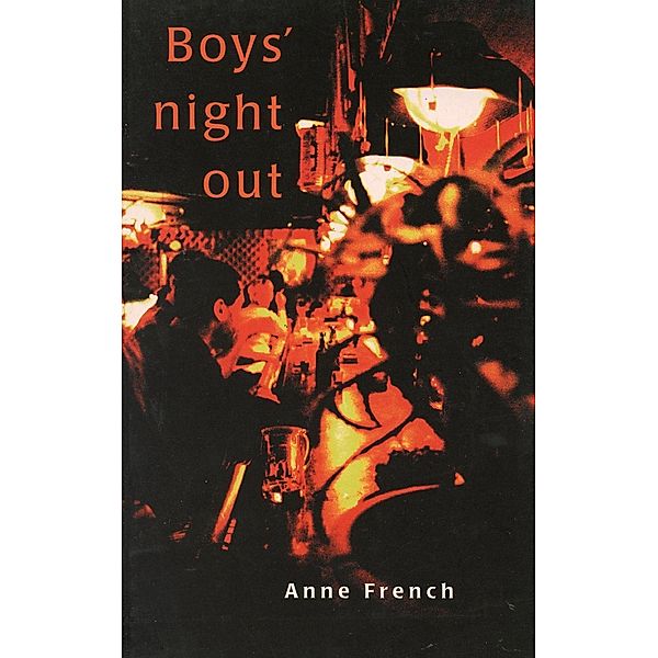 Boys' Night Out, Anne French