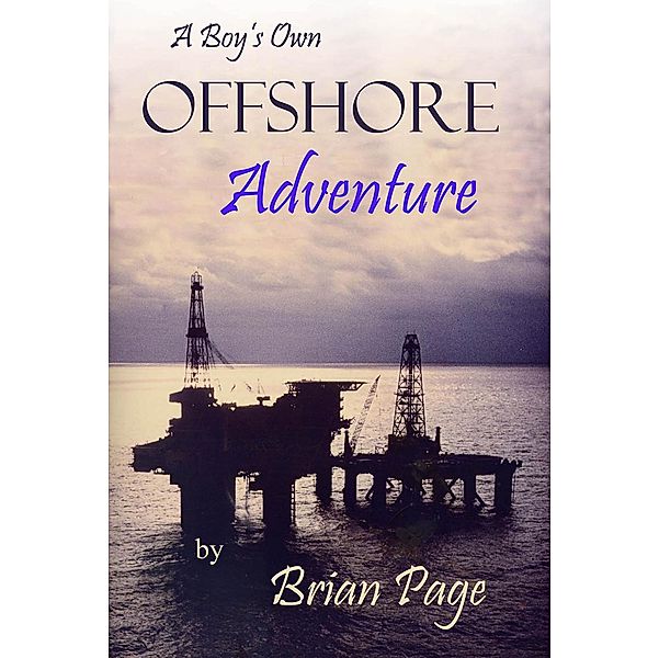 Boy's Own Offshore Adventure / eBookPartnership.com, Brian Page