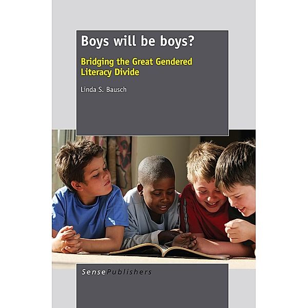 Boys will be boys?, Linda S. Bausch
