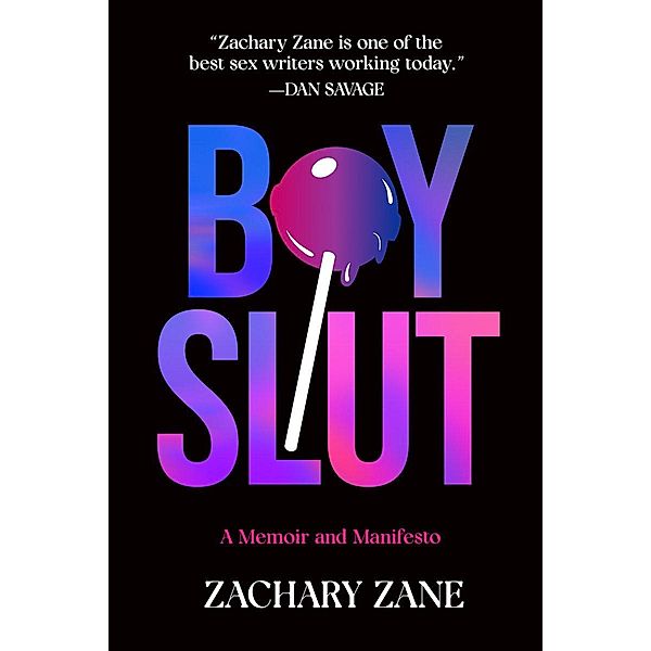 Boyslut, Zachary Zane