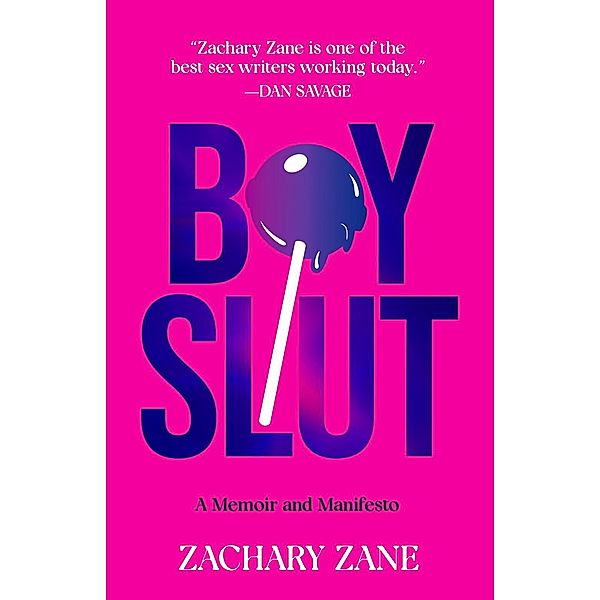 Boyslut, Zachary Zane