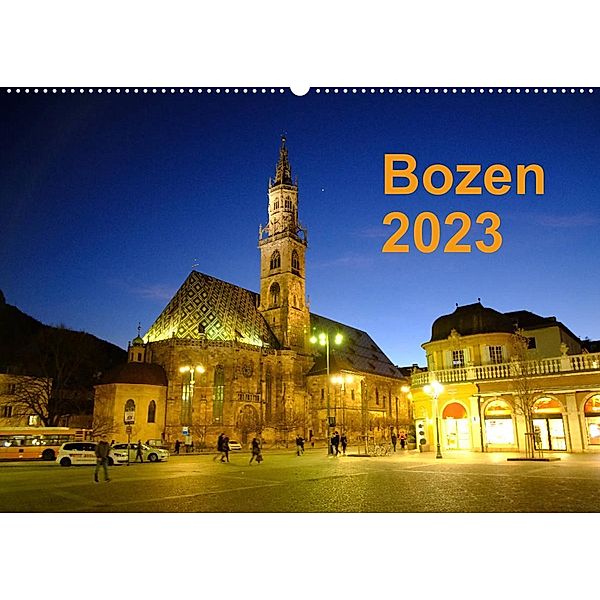 Bozen 2023 (Wandkalender 2023 DIN A2 quer), Markus Dorn