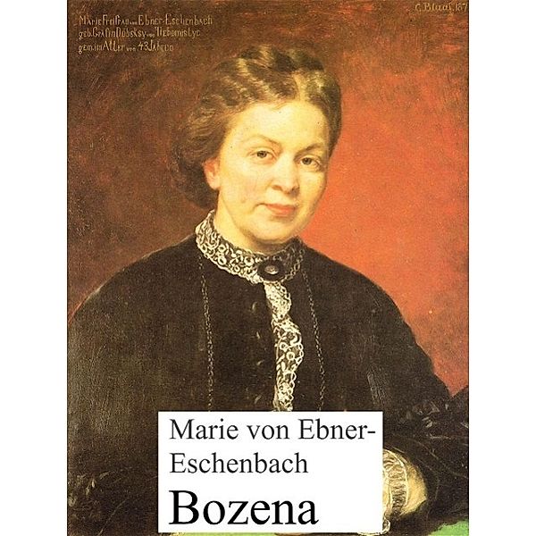 Bozena, Marie von Ebner-Eschenbach