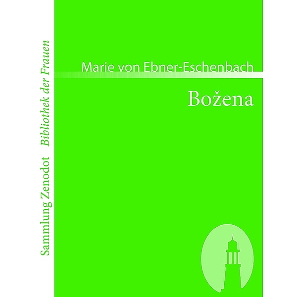 Bozena, Marie von Ebner-Eschenbach