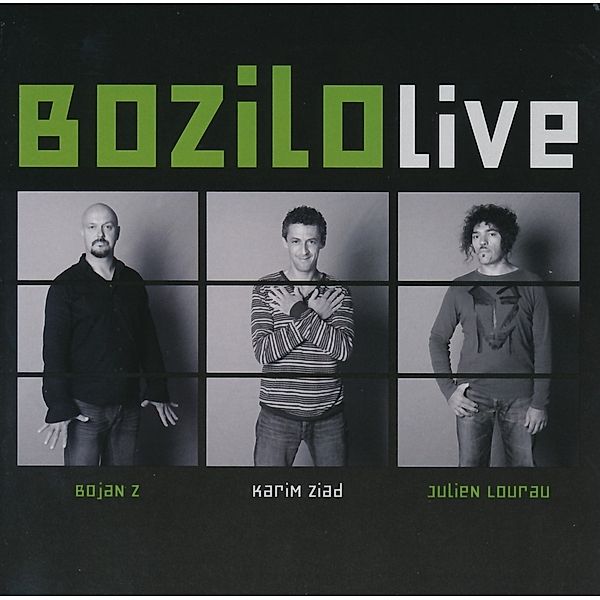 Bozilo Live, Bojan Z-Ziad-Lourau