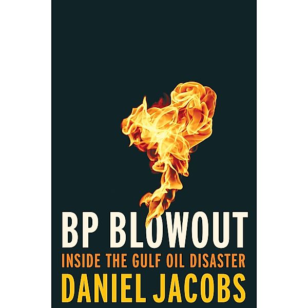 BP Blowout, Daniel Jacobs