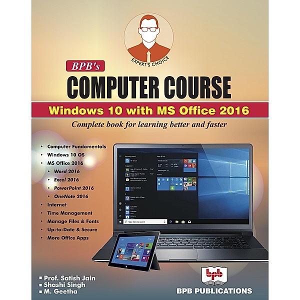 BPB COMPUTER COURSE-WIN 10/OFFICE 2016, Satish Jain/Shashi Singh/M. Geetha