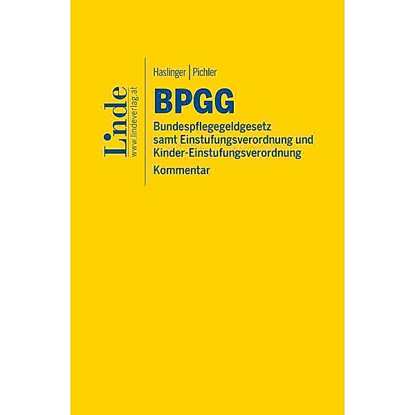 BPGG | Bundespflegegeldgesetz, Paul Haslinger, Susanne Pichler