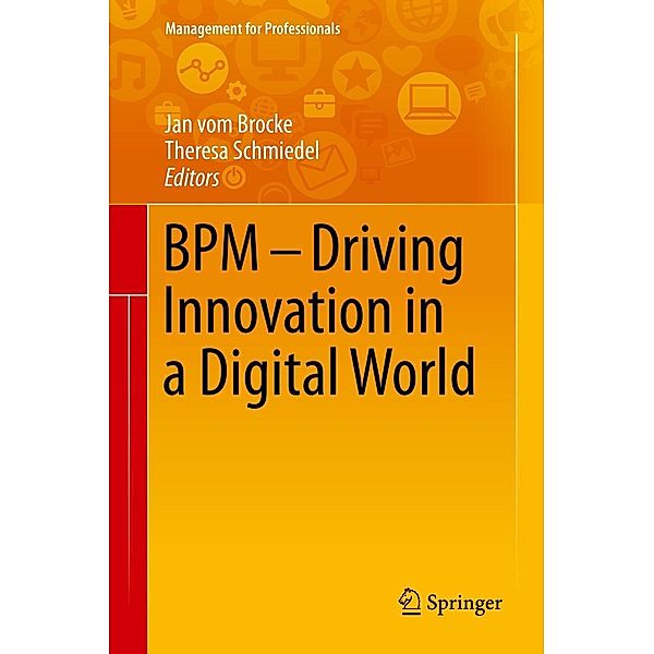 BPM - Driving Innovation in a Digital World / Management for Professionals