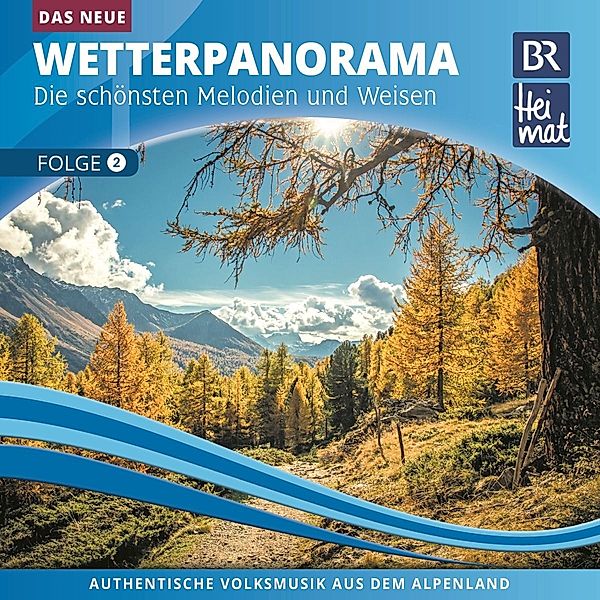 Br Heimat-Das Neue Wetterpanorama 2, Br Heimat Diverse Interpreten