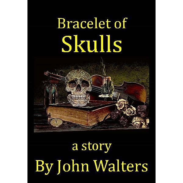 Bracelet of Skulls, John Walters